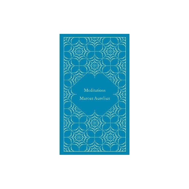 PENGUIN CLASSICS CLOTHBOUND : MEDITATIONS HC