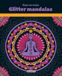 GLITTER MANDALAS 2 : ΣΩΜΑ   ΠΝΕΥΜΑ
