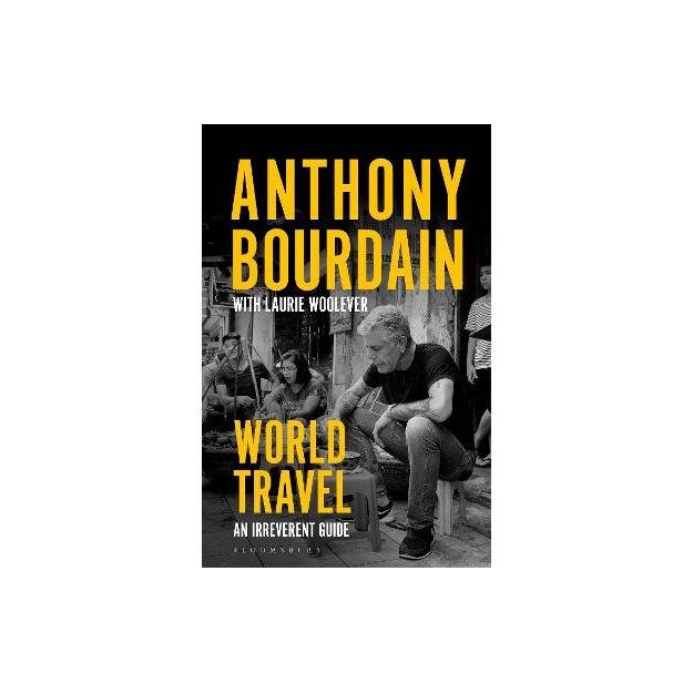 WORLD TRAVEL : AN IRREVERENT GUIDE PB