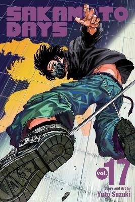 SAKAMOTO DAYS, VOL. 17 : VOLUME 17