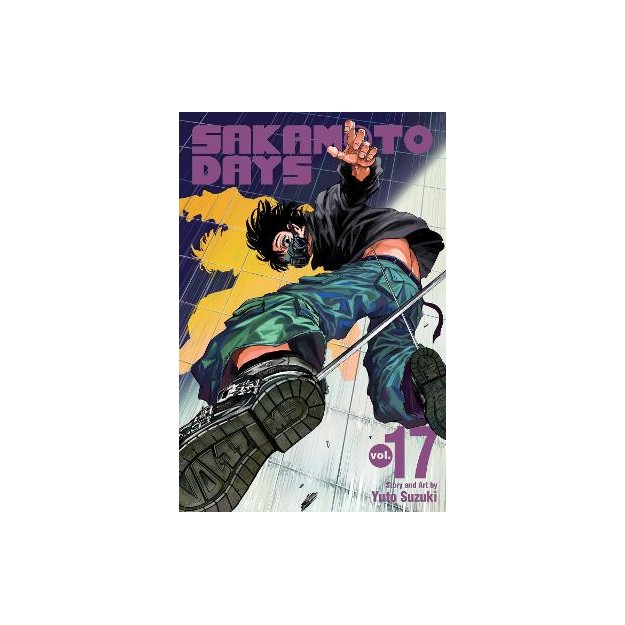 SAKAMOTO DAYS, VOL. 17 : VOLUME 17
