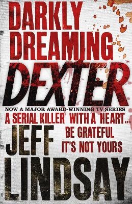 DARKLY DREAMING DEXTER PB