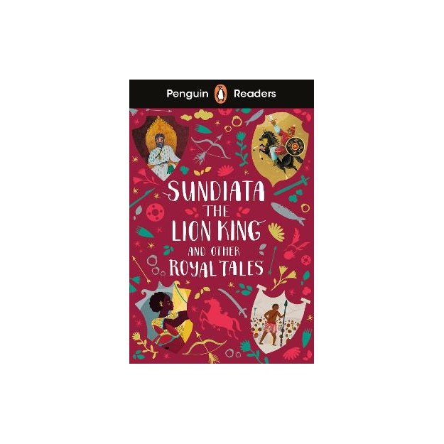 Penguin Readers Level 2: Sundiata the Lion King and Other Royal Tales