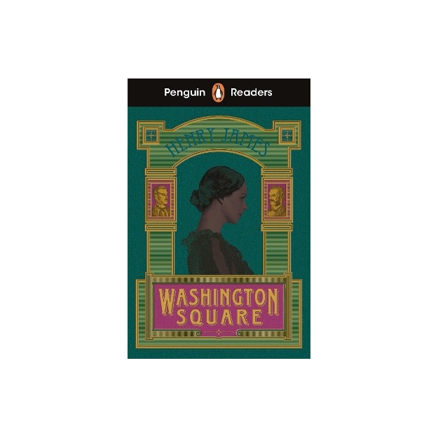 Penguin Readers Level 4: Washington Square