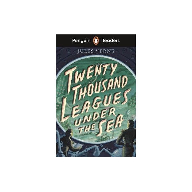 Penguin Readers Starter Level: Twenty Thousand Leagues Under the Sea