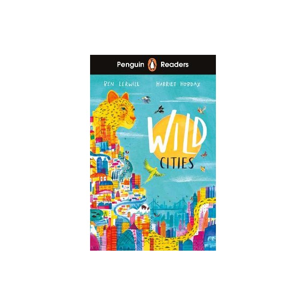 Penguin Readers Level 2: Wild Cities
