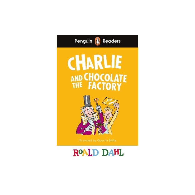 Penguin Readers Level 3: Roald Dahl Charlie and the Chocolate Factory