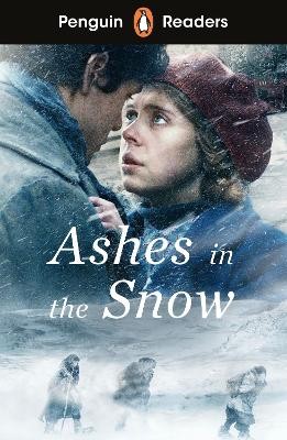 Penguin Readers Level 5: Ashes in the Snow