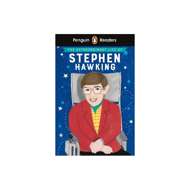 Penguin Readers Level 3: The Extraordinary Life of Stephen Hawking