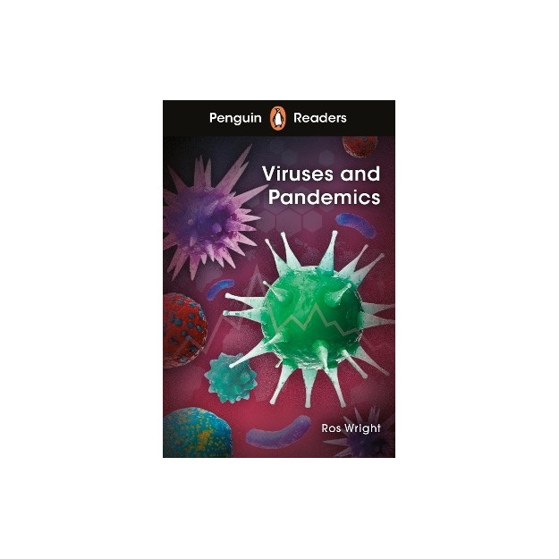 Penguin Readers Level 6: Viruses and Pandemics