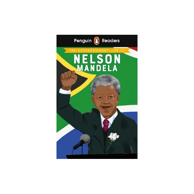 Penguin Readers Level 2: The Extraordinary Life of Nelson Mandela