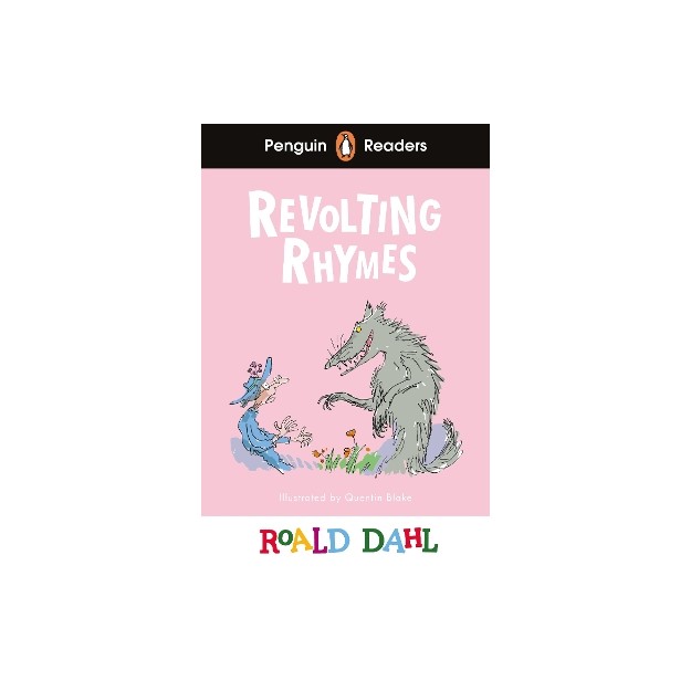 PENGUIN READERS LEVEL 2: ROALD DAHL REVOLTING RHYMES