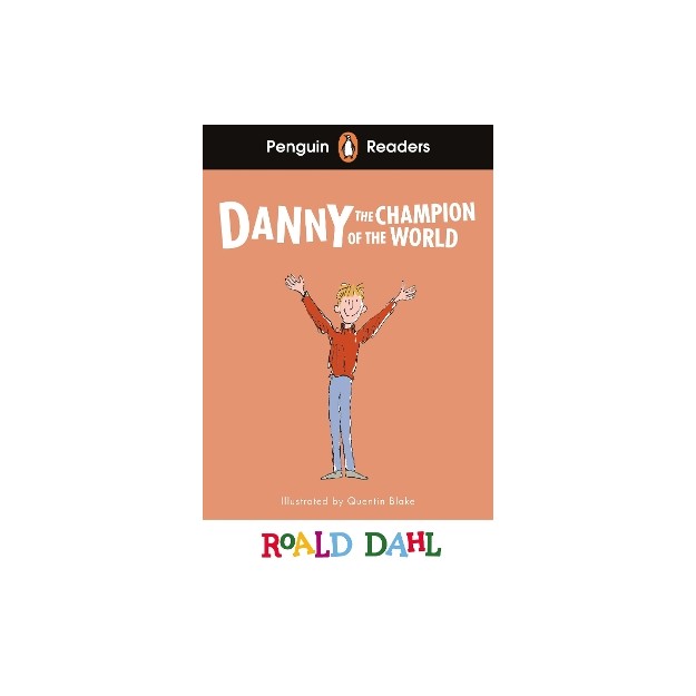 PENGUIN READERS LEVEL 4: ROALD DAHL DANNY THE CHAMPION OF THE WORLD