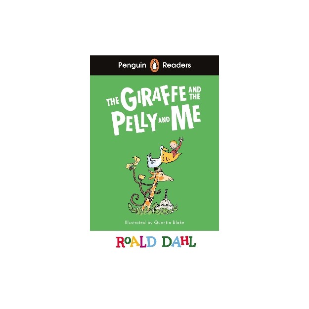 PENGUIN READERS LEVEL 1: ROALD DAHL THE GIRAFFE AND THE PELLY AND ME
