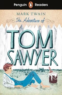 PENGUIN READERS LEVEL 2: THE ADVENTURES OF TOM SAWYER