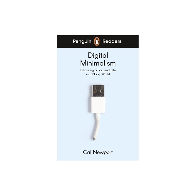 PENGUIN READERS LEVEL 7: DIGITAL MINIMALISM
