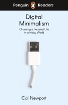 PENGUIN READERS LEVEL 7: DIGITAL MINIMALISM