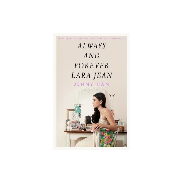 TO THE ALL BOYS IVE LOVED BEFORE 3: ALWAYS AND FOREVER , LARA JEAN PB