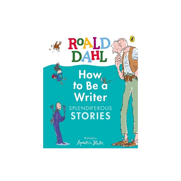 PENGUIN READERS LEVEL 2: ROALD DAHL HOW TO BE A WRITER: SPLENDIFEROUS STORIES