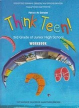ΑΓΓΛΙΚΑ Γ ΓΥΜΝΑΣΙΟΥ (THINK TEEN) ΠΡΟΧΩΡΗΜΕΝΟΙ ΤΕΤΡΑΔΙΟ ΕΡΓΑΣΙΩΝ - ΕΠΙΛΟΓΗΣ
