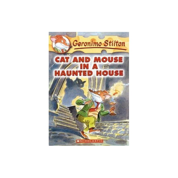 CAT AND MOUSE IN A HAUNTED HOUSE (GERONIMO STILTON #3)