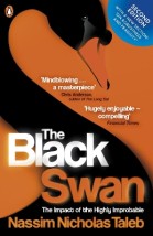 PENGUIN ORANGE SPINES : THE BLACK SWAN THE IMPACT OF THE HIGHLY IMPROBABLE PB B