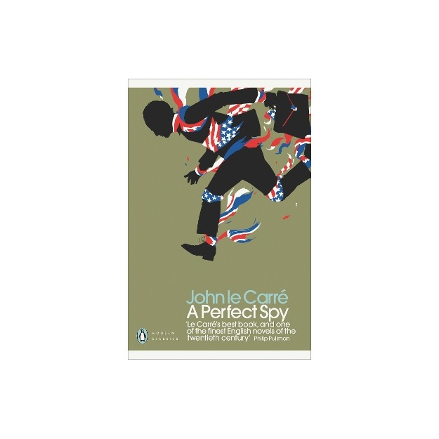 PENGUIN MODERN CLASSICS : A PERFECT SPY PB B