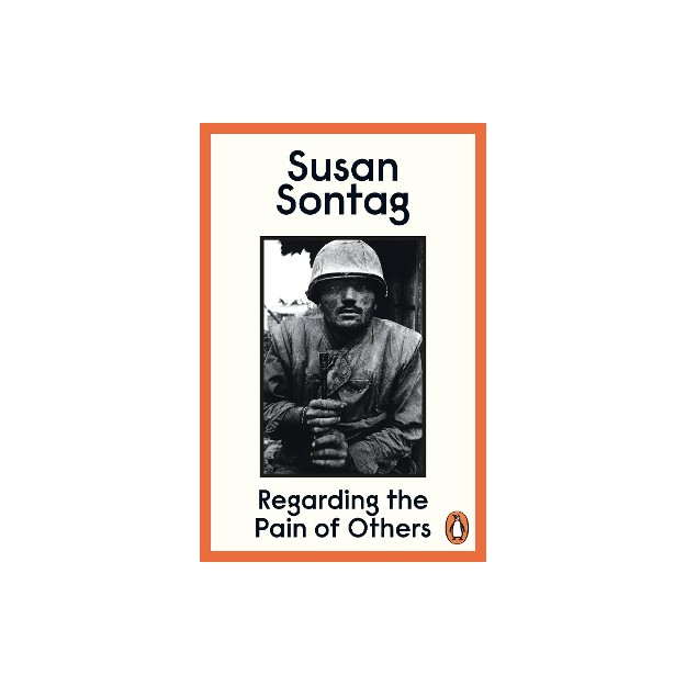 REGARDING THE PAIN OF OTHERS