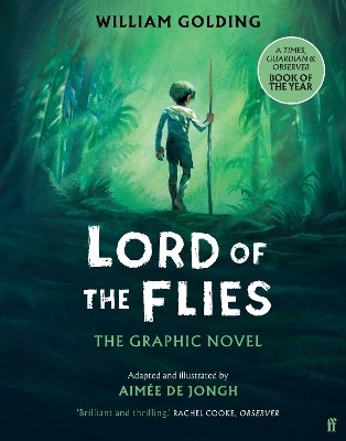 LORD OF THE FLIES : THE GRAPHIC NOVEL