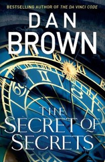 ROBERT LANGDON 6: THE SECRET OF SECRETS N/E HC