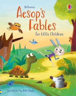 USBORNE : AESOPS FABLES FOR LITTLE CHILDREN HC