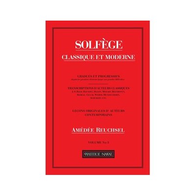 SOLFEGE CLASSIQUE ET MODERNE - REUCHSEL VOL. 3