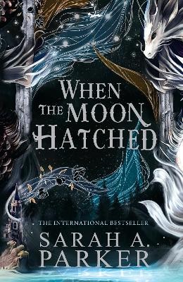 WHEN THE MOON HATCHED : BOOK 1 HC