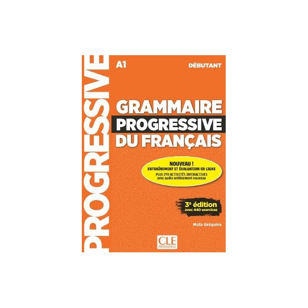GRAMMAIRE PROGRESSIVE FRANCAIS DEBUTANT (+ APPLI) 3RD ED