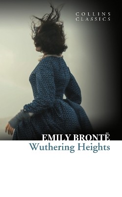 COLLINS CLASSICS : WUTHERING HEIGHTS PB A FORMAT