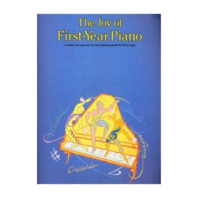 THE JOY OF FIRST-YEAR PIANO