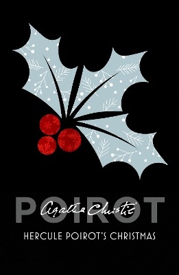 POIROT   HERCULE POIROT’S CHRISTMAS PB