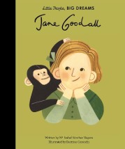 LITTLE PEOPLE,BIG DREAMS : JANE GOODALL HC