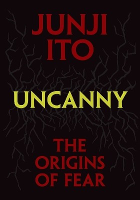 UNCANNY: THE ORIGINS OF FEARHA