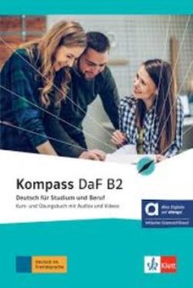 KOMPASS DAF B2 KURS - UND UBUNGSBUCH MIT AUDIOS UND VIDEOS HYBRIDE AUSGABE