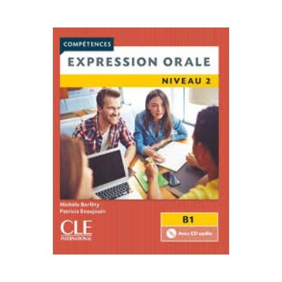 EXPRESSION ORALE 3 B2 METHODE N/E