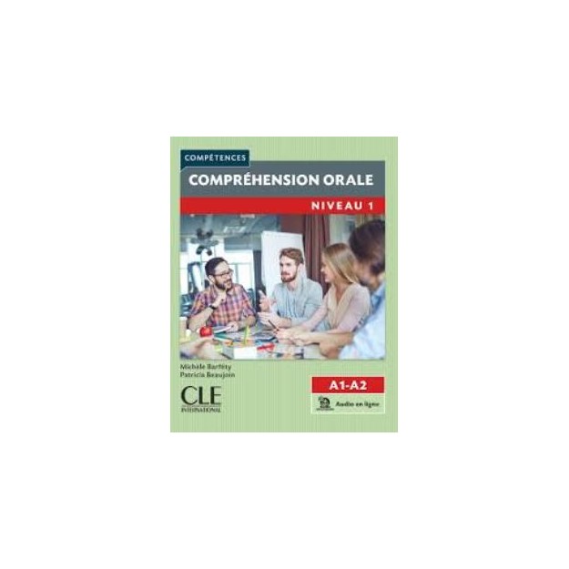 COMPREHENSION ORALE 1 A1 + A2 N/E
