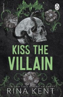 VILLAIN SERIES 1: KISS THE VILLAIN PB