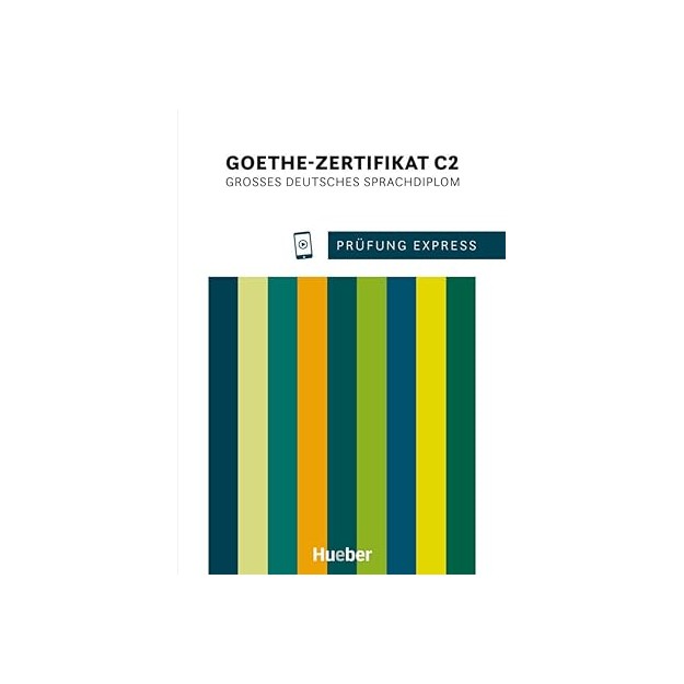 PRUFUNG EXPRESS ? GOETHE?ZERTIFIKAT C2 KURSBUCH