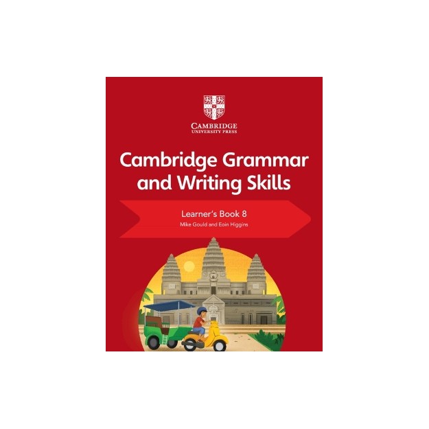CAMBRIDGE GRAMMAR AND WRITING SKILLS LEARNERS BOOK 8