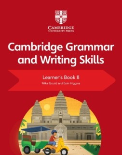 CAMBRIDGE GRAMMAR AND WRITING SKILLS LEARNERS BOOK 8