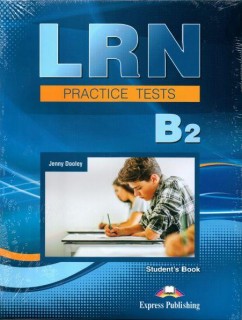 PREPARATION & PRACTICE TESTS FOR LRN EXAM B2 SB (+ DIGIBOOKS APP)