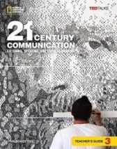 21ST CENTURY COMMUNICATION 3: LISTENING, SPEAKING AND CRITICAL THINKING TCHRS GUIDE
