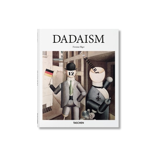 TASCHEN BASIC ART SERIES : DADAISM HC