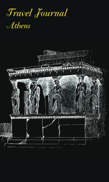 TRAVEL JOURNAL ATHENS